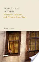 Rodinné právo v Sýrii: Patriarchát, pluralizmus a zákony o osobnom stave - Family Law in Syria: Patriarchy, Pluralism and Personal Status Laws