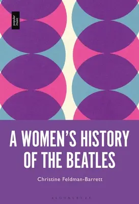 Dejiny žien v skupine Beatles - A Women's History of the Beatles