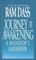 Cesta prebudenia: Príručka pre meditujúcich - Journey of Awakening: A Meditator's Guidebook