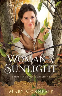 Žena slnečného svetla - Woman of Sunlight