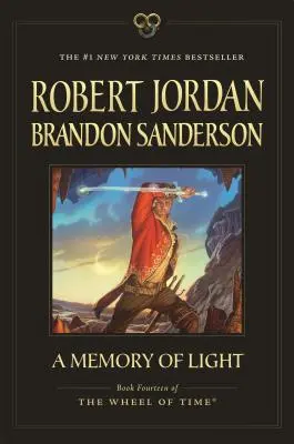 Spomienka na svetlo: Štrnásta kniha Kola času - A Memory of Light: Book Fourteen of the Wheel of Time