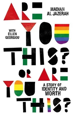 Ste to? alebo ste to? Príbeh o identite a hodnote - Are You This? or Are You This?: A Story of Identity and Worth