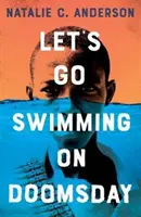 Poďme si zaplávať na súdny deň - Let's Go Swimming on Doomsday