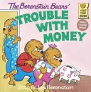 Problémy medvedíkov Berenstainovcov s peniazmi - The Berenstain Bears' Trouble with Money