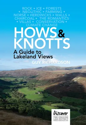 Hows and Knotts: Sprievodca po jazerných výhľadoch - Hows and Knotts: A Guide to Lakeland Views