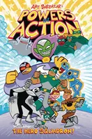 Sily v akcii, 1. diel: Hrdinská eskadra! - Powers in Action, Volume 1: The Hero Squadron!