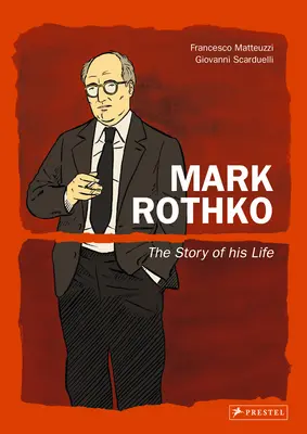 Mark Rothko: Príbeh jeho života - Mark Rothko: The Story of His Life