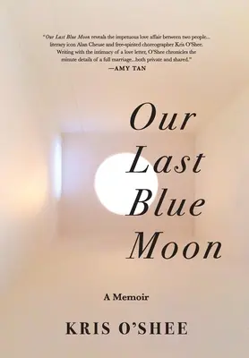Náš posledný modrý mesiac - Our Last Blue Moon