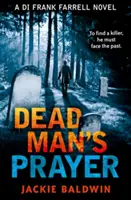 Modlitba mŕtveho muža (Di Frank Farrell, kniha 1) - Dead Man's Prayer (Di Frank Farrell, Book 1)