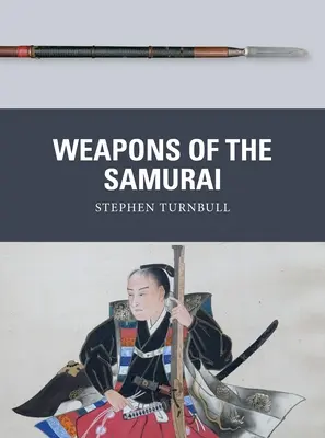 Zbrane samurajov - Weapons of the Samurai