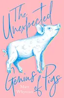 Nečakaný génius prasiatok - Unexpected Genius of Pigs