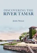 Objavovanie rieky Tamar - Discovering the River Tamar