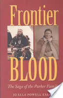 Krv na hraniciach: Sága rodiny Parkerovcov - Frontier Blood: The Saga of the Parker Family