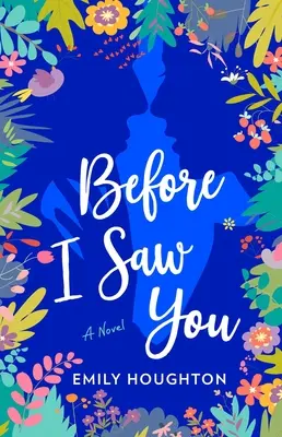 Skôr než som ťa uvidel - Before I Saw You