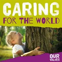 Starostlivosť o svet - Caring for the World
