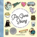 Pin Game Strong: Zbierajte, vytvárajte a oslavujte svoju dokonalú zbierku smaltovaných odznakov - Pin Game Strong: Collect, Create, and Celebrate Your Ultimate Enamel Pin Collection