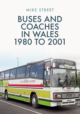 Autobusy a autokary vo Walese: 1980 až 2001 - Buses and Coaches in Wales: 1980 to 2001