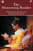 Rozhľadený čitateľ: Kresťanský pohľad na literatúru a teóriu - The Discerning Reader: Christian Perspectives on Literature and Theory