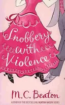 Snobizmus s násilím - Snobbery with Violence