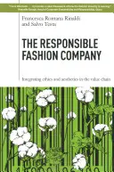Zodpovedná módna spoločnosť: Integrácia etiky a estetiky v hodnotovom reťazci - The Responsible Fashion Company: Integrating Ethics and Aesthetics in the Value Chain