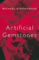 Umelé drahokamy - Artificial Gemstones