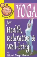 Máte minútku? Joga pre zdravie a relaxáciu - Gotta Minute? Yoga for Health and Relaxation