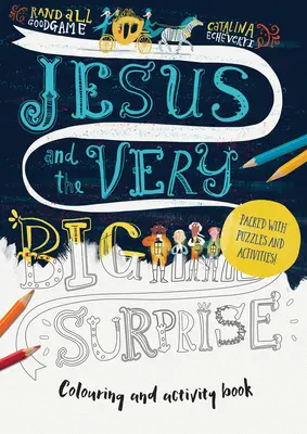 Ježiš a veľmi veľké prekvapenie Kniha aktivít: Hádanky a aktivity - Jesus and the Very Big Surprise Activity Book: Packed with Puzzles and Activities