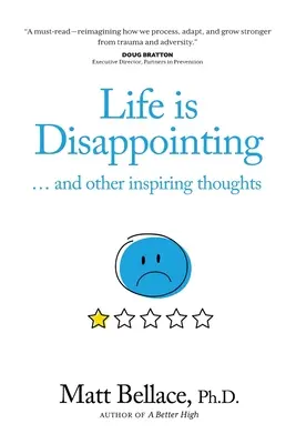 Život je sklamanie... a iné inšpiratívne myšlienky - Life is Disappointing ... and other inspiring thoughts