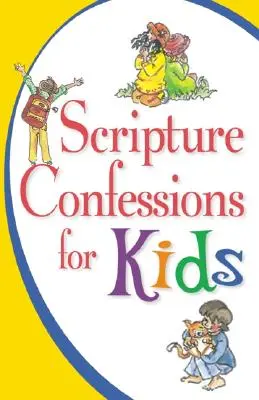 Vyznania z Písma pre deti - Scripture Confessions for Kids