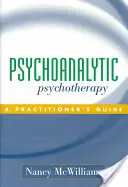 Psychoanalytická psychoterapia: Príručka pre praktika - Psychoanalytic Psychotherapy: A Practitioner's Guide
