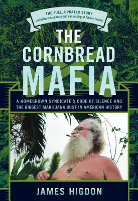 Kukuričná mafia, aktualizované vydanie - Cornbread Mafia, The, Updated