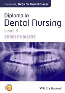 Diplom zubnej sestry, úroveň 3 - Diploma in Dental Nursing, Level 3