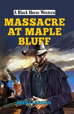 Masaker v Maple Bluff - Massacre at Maple Bluff
