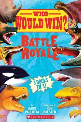 Kto by vyhral? Kráľovská bitka - Who Would Win?: Battle Royale