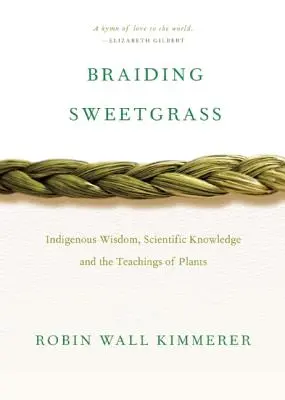 Splietanie sladkej trávy - Braiding Sweetgrass