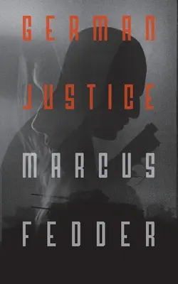 Nemecká spravodlivosť - German Justice