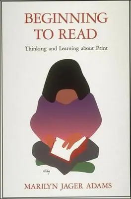 Začíname čítať: Myslenie a učenie sa o tlači - Beginning to Read: Thinking and Learning about Print