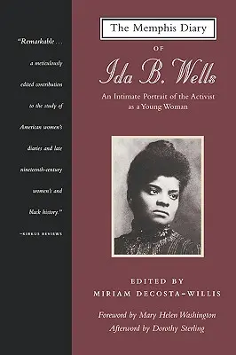 Memphiský denník Idy B. Wellsovej: Intimný portrét mladej aktivistky - The Memphis Diary of Ida B. Wells: An Intimate Portrait of the Activist as a Young Woman