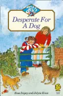 ZÚFALÝ PES - DESPERATE FOR A DOG