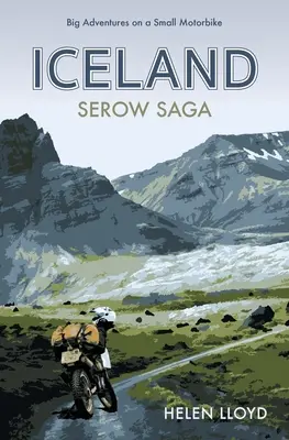 Islandská sága o Serovi: Veľké dobrodružstvá na malej motorke - Iceland Serow Saga: Big Adventures on a Small Motorbike