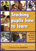 Výučba žiakov ako sa učiť - výskum, prax a zdroje INSET - Teaching Pupils How to Learn - Research, Practice and INSET Resources