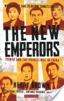 Noví cisári: Moc a kniežatá v Číne - The New Emperors: Power and the Princelings in China