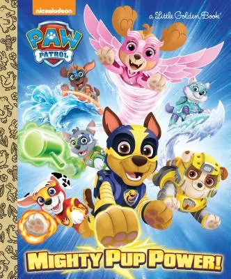 Mocná sila šteniatok! (Tlapková patrola) - Mighty Pup Power! (Paw Patrol)