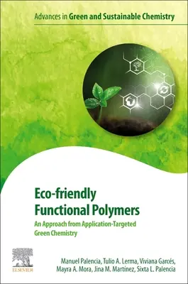 Ekologické funkčné polyméry: Prístup zelenej chémie zameranej na aplikácie - Eco-Friendly Functional Polymers: An Approach from Application-Targeted Green Chemistry