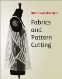 Tkaniny a strihanie vzorov - Fabrics and Pattern Cutting
