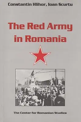 Červená armáda v Rumunsku - The Red Army in Romania