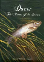 Dace - princ potoka - Dace - The Prince of the Stream