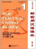 Nová praktická čínska čítanka zv.1 - cvičebnica čínskych znakov - New Practical Chinese Reader vol.1 - Chinese Characters Workbook