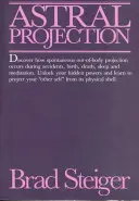 Astrálna projekcia - Astral Projection