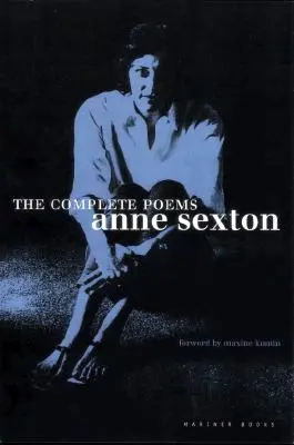 Kompletné básne: Anne Sexton - The Complete Poems: Anne Sexton